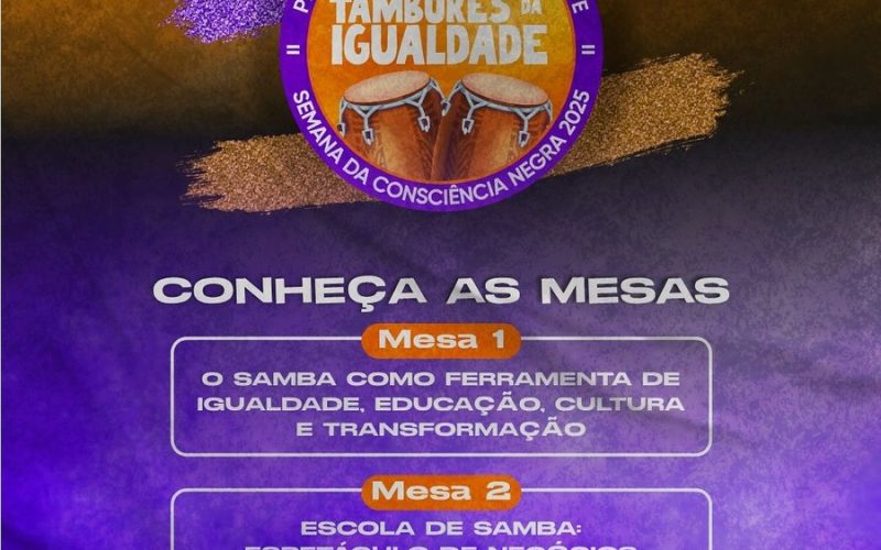 Liga Carnaval SP – Vem aí o TAMBORES DA IGUALDADE, um Fórum voltado à cultura carnavalesca e que fará parte da Semana da Consciência Negra!